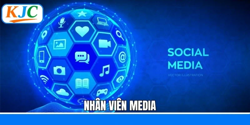 Nhân viên Media